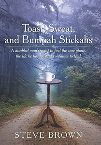 Toast, Sweat, and Bumpah Stickahs 