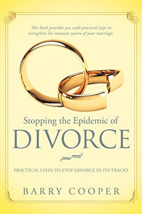 Stopping the Epidemic of Divorce 