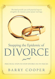 Stopping the Epidemic of Divorce 