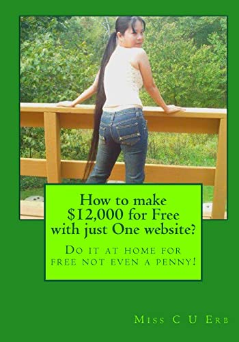 How to make $12,000 for Free with just One website?