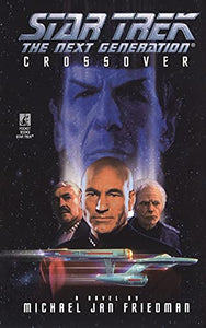 Star Trek: The Next Generation: Crossover 
