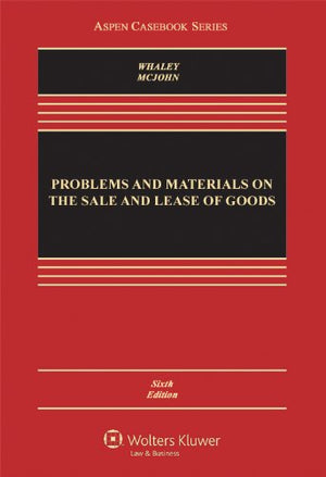 Problems and Materials on the Sale and Lease of Goods