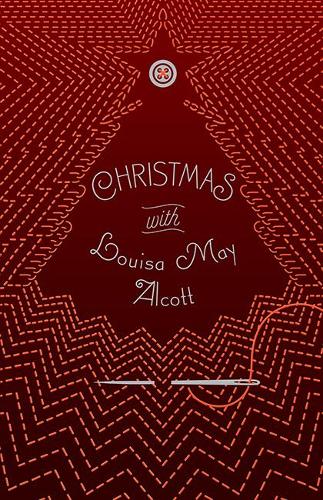Christmas with Louisa May Alcott