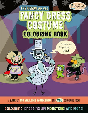 The Pigeon and Pals Fancy Dress Costume Colouring Book