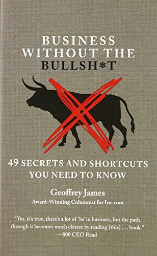 Business Without the Bullsh*t