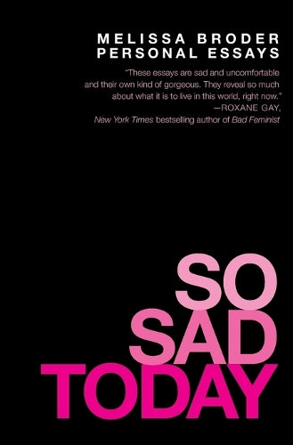 So Sad Today