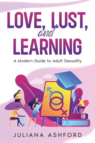 Love, Lust, and Learning cover