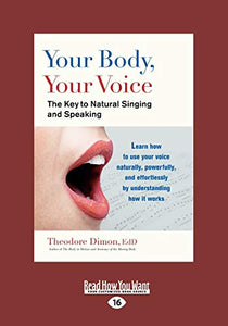 Your Body, Your Voice: 