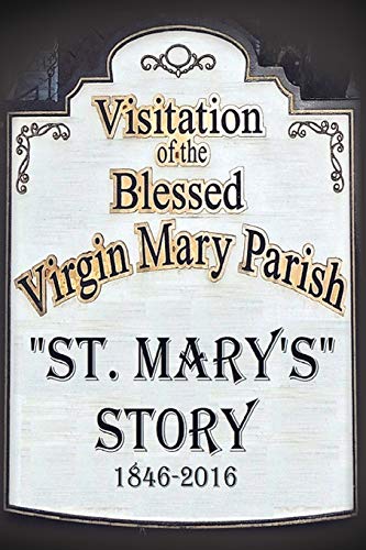 St. Mary's Story