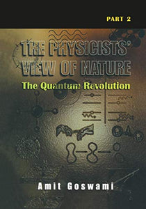 The Physicists' View of Nature Part 2 