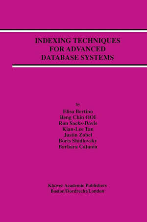 Indexing Techniques for Advanced Database Systems
