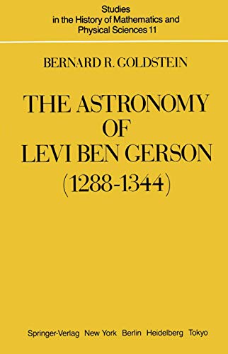 The Astronomy of Levi Ben Gerson (1288-1344)