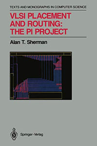 VLSI Placement and Routing: The PI Project 