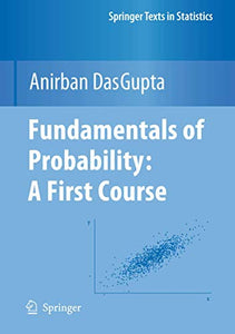 Fundamentals of Probability: A First Course 
