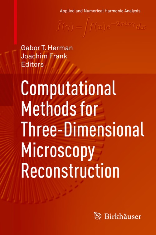Computational Methods for Three-Dimensional Microscopy Reconstruction