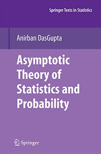 Asymptotic Theory of Statistics and Probability 