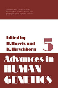 Advances in Human Genetics 