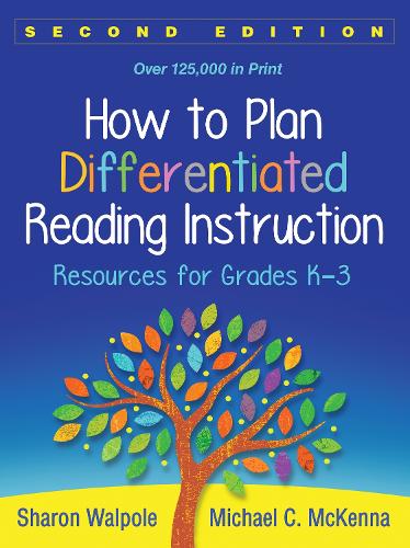How to Plan Differentiated Reading Instruction, Second Edition