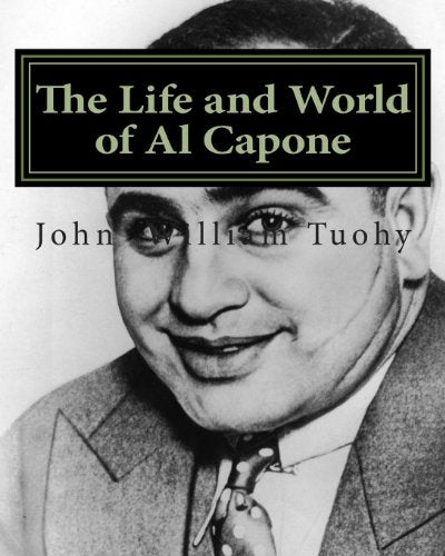 The Life and World of Al Capone
