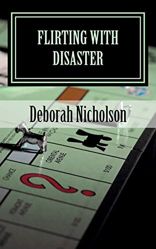Flirting With Disaster