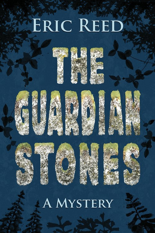 The The Guardian Stones By Eric Reed