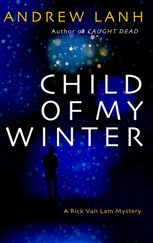 Child of My Winter By Andrew Lanh