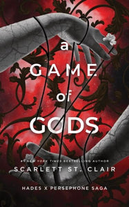 Hades x Persephone Saga 3 Books Collection Set By Scarlett St. Clair(A Game of Gods, A Game of Retribution & A Game of Fate) 