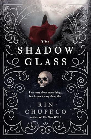 The Bone Witch Series 3 Books Collection Set By Rin Chupeco(The Bone Witch, The Heart Forger & The Shadowglass)