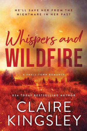 Whispers and Wildfire
