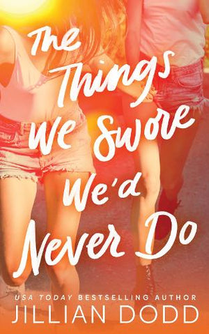The Things We Swore We'd Never Do