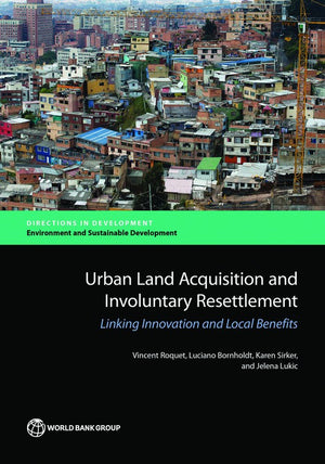 Urban Land Acquisition and Involuntary Resettlement