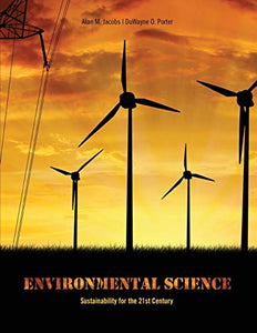 Environmental Science: Sustainability for the 21st Century 