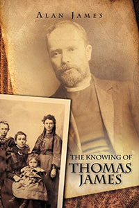 The Knowing of Thomas James 