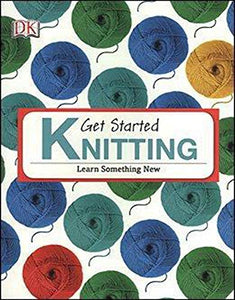 GET STARTED KNITTING (REMAINDER) 