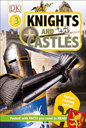 DK Readers L3: Knights and Castles