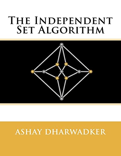 The Independent Set Algorithm