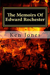 The Memoirs Of Edward Rochester 