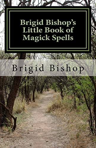Brigid Bishop's Little Book of Magick Spells cover
