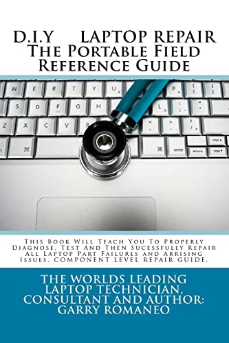 D.I.Y. LAPTOP REPAIR The Portable Field Reference Guide cover
