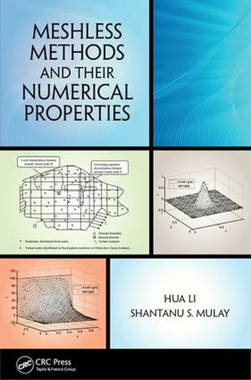 Meshless Methods and Their Numerical Properties