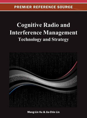 Cognitive Radio and Interference Management