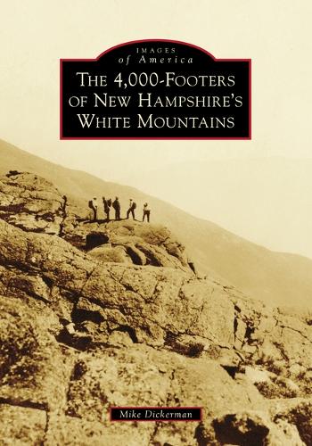 The 4,000-Footers of New Hampshire's White Mountains cover