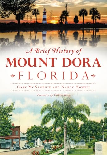A Brief History of Mount Dora, Florida
