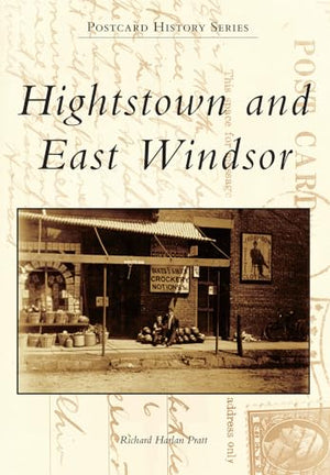 Hightstown and East Windsor (Postcard History)