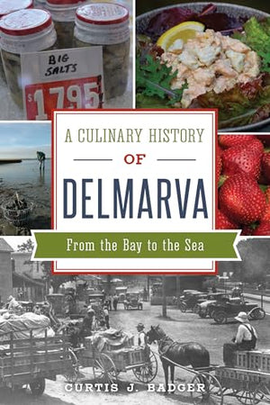 A Culinary History of Delmarva