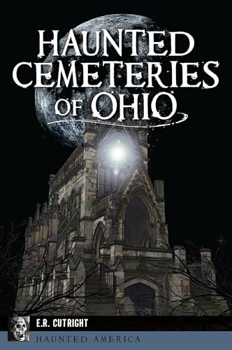 Haunted Cemeteries of Ohio
