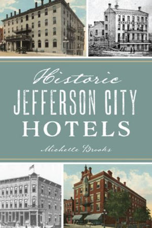 Historic Jefferson City Hotels