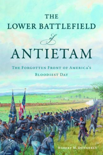 The Lower Battlefield of Antietam