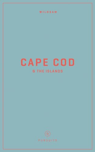 Wildsam Field Guides: Cape Cod & the Islands