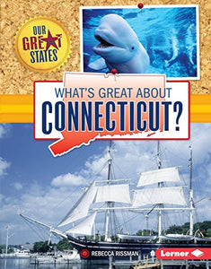 What's Great about Connecticut? 